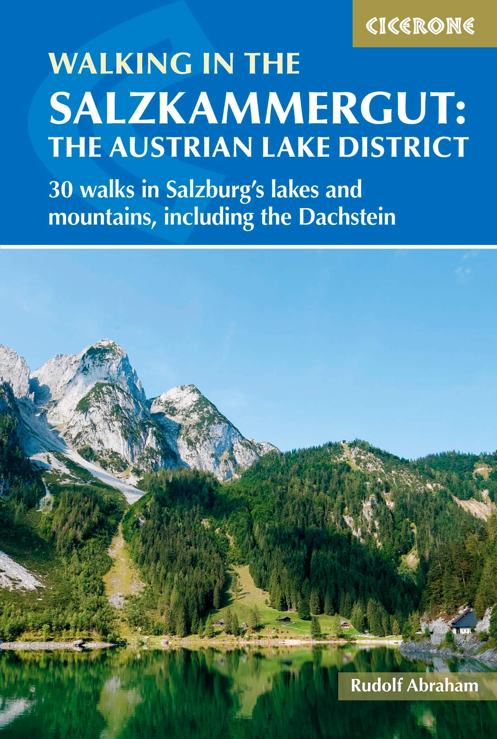 Walking in the Salzkammergut: the Austrian Lake District Leisure, Home & Garden