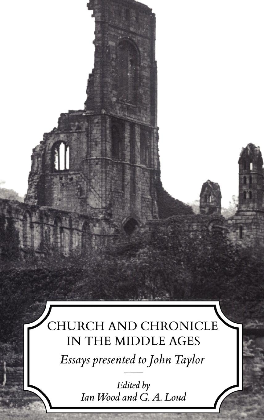 Church and Chronicle in the Middle Ages Historical Fiction