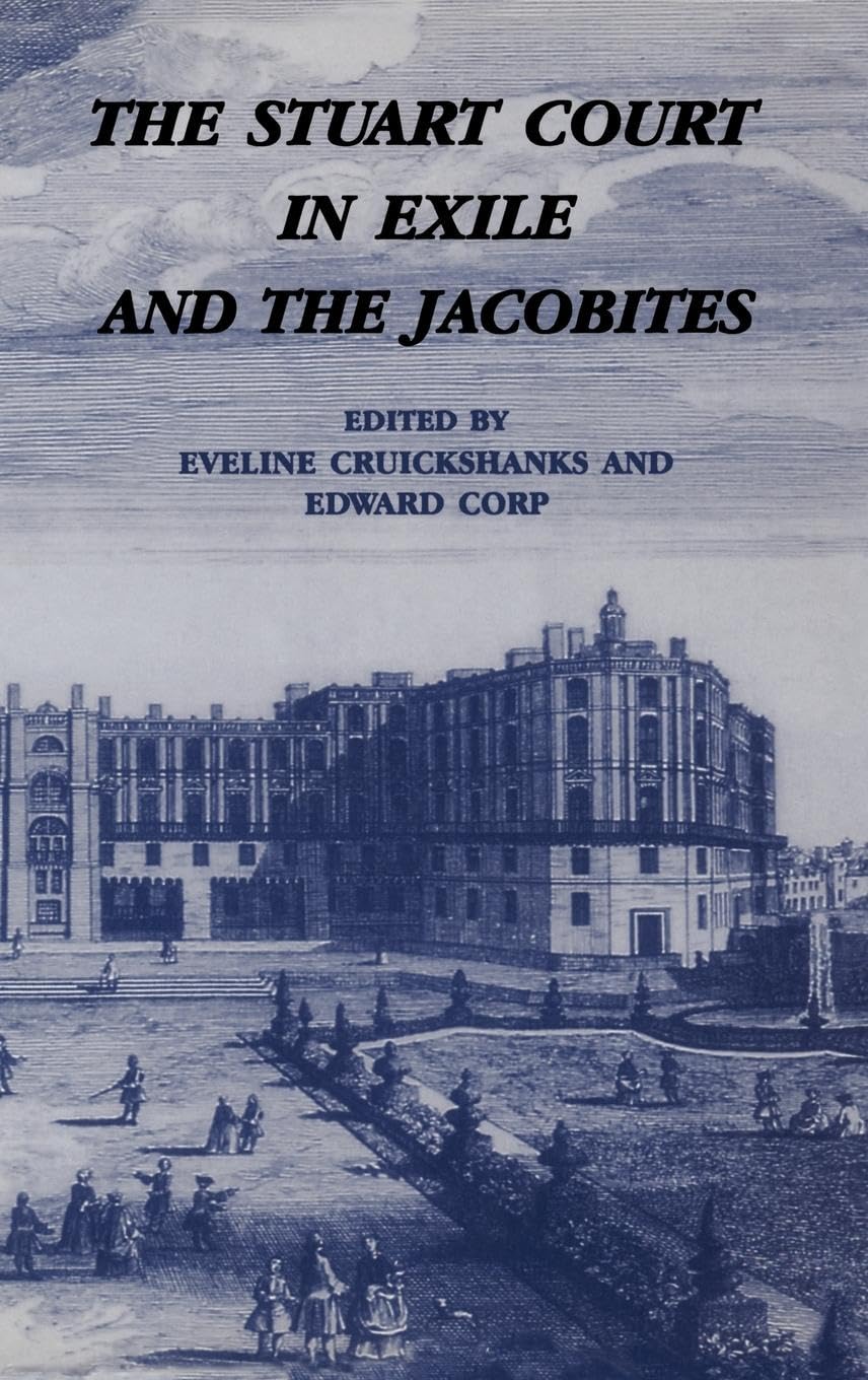 The Stuart Court in Exile and the Jacobites Contemporary literature