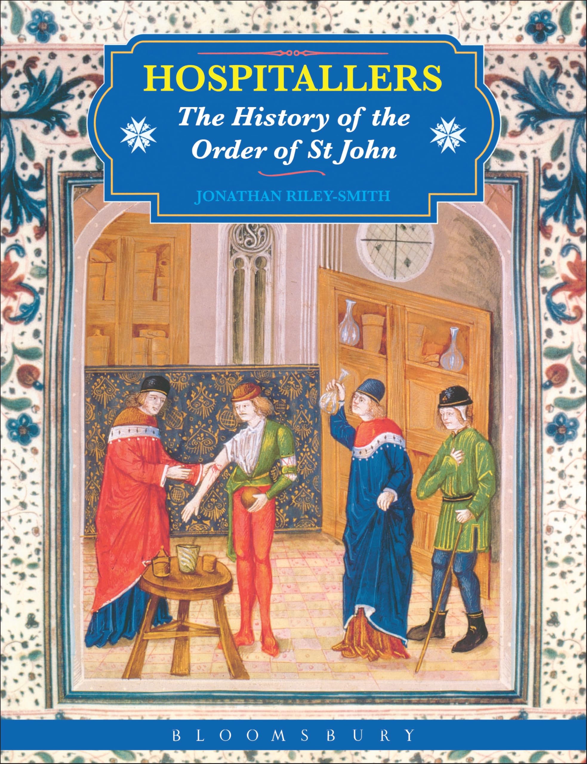 Hospitallers: The History of the Order of St.John Medicine