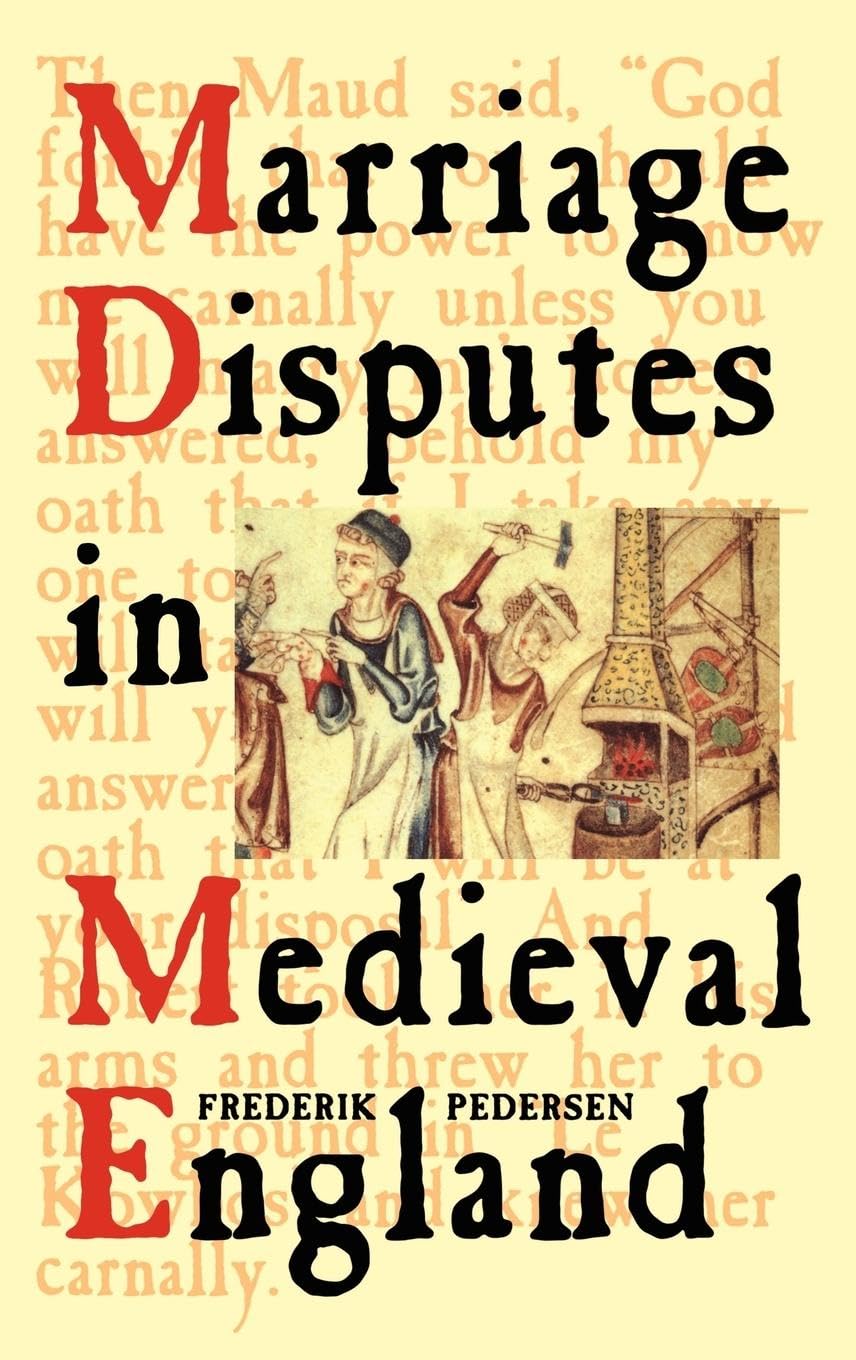 Marriage Disputes in Medieval England Law