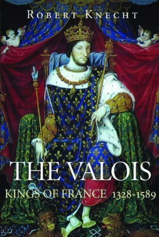 The Valois: Kings Of France 1328-1589 Biographies & Memoirs Audio Books