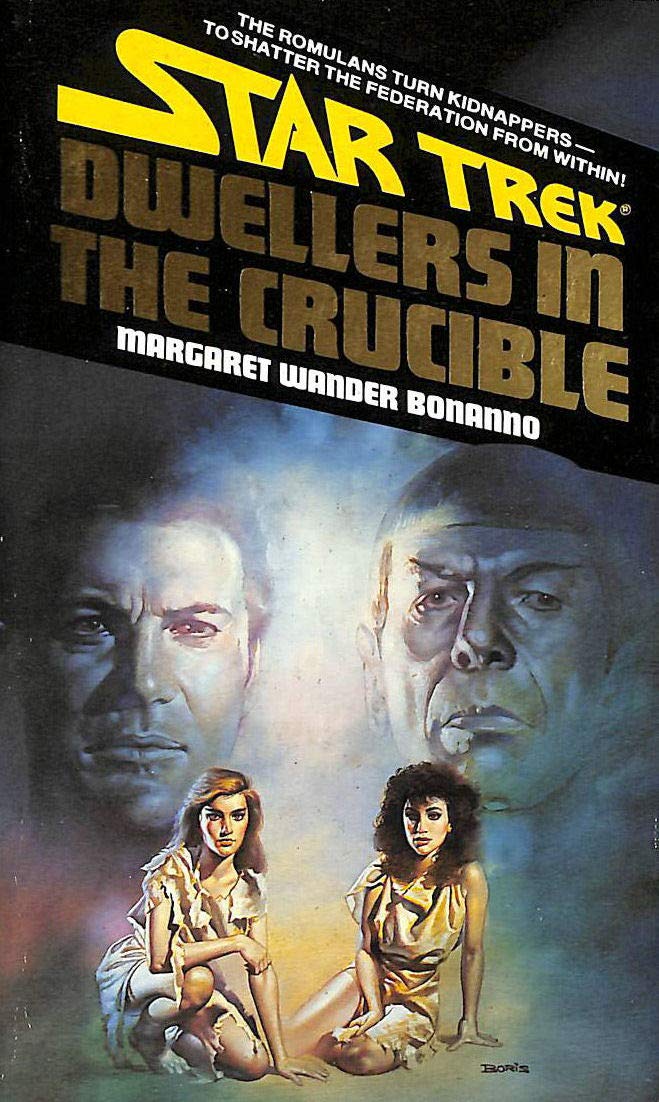 Dwellers in the Crucible (Star Trek) Contemporary literature