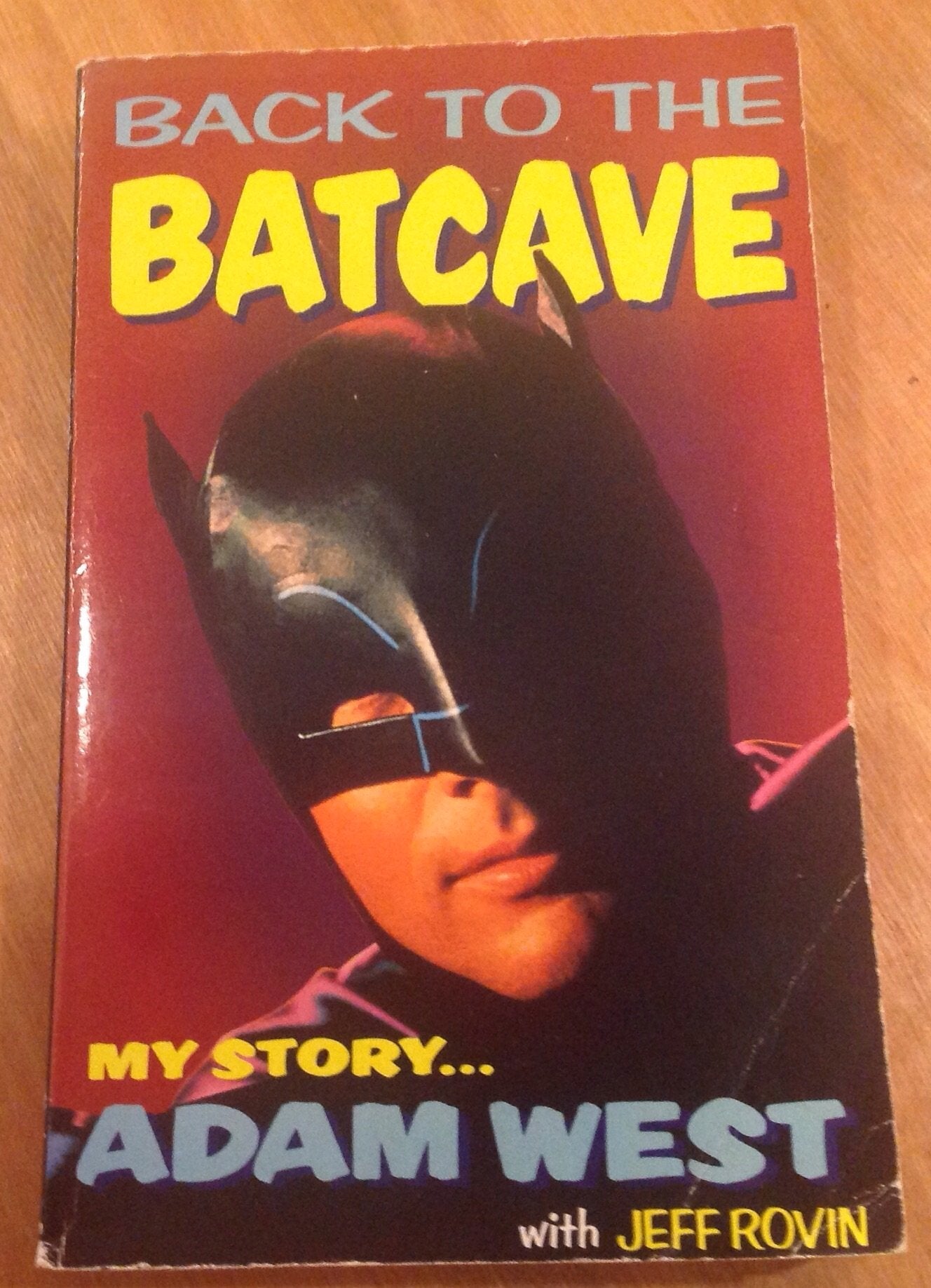 Back to the Batcave: Autobiography of Adam West Social Sciences