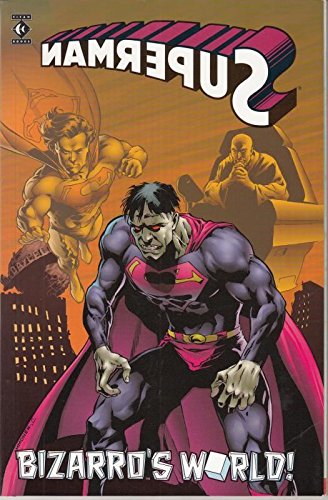 Superman: Bizarro's World book