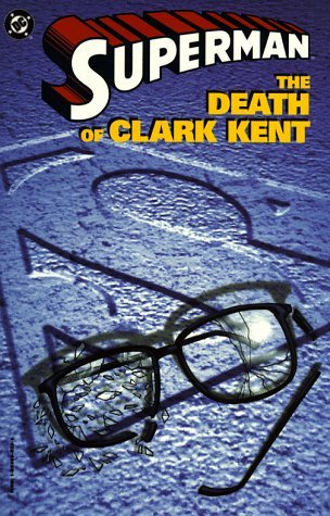 Superman: The Death of Clark Kent (Superman S.) Manga