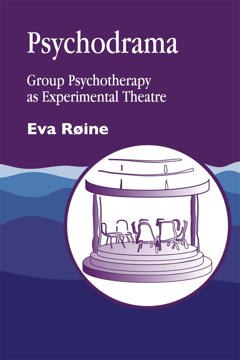 Psychodrama: Group Psychotherapy as Experimental Theatre Medicine
