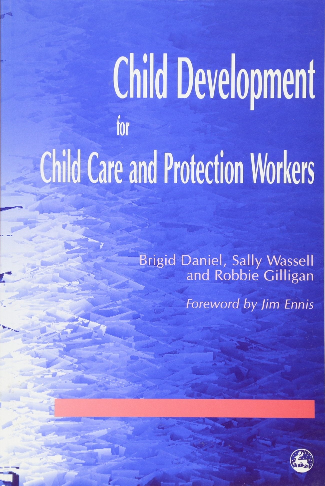 Child Development for Child Care and Protection Workers Social Sciences