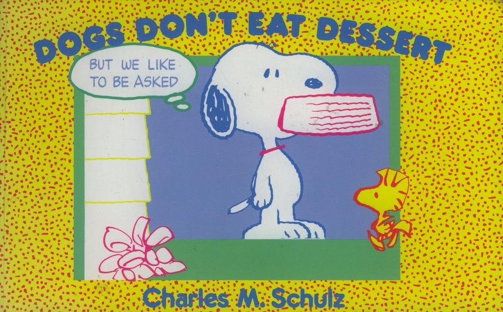 Snoopy - Dogs Don't Eat Dessert (Snoopy & the Peanuts gang) Manga