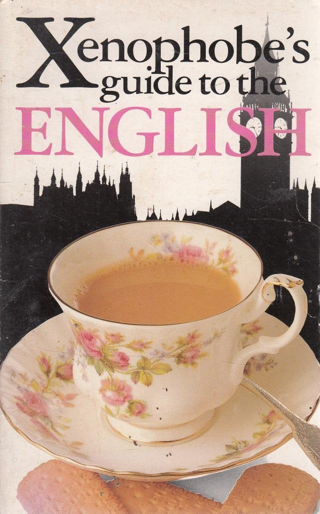 The Xenophoebe's Guide to the English (Xenophobe's Guide) Social Sciences