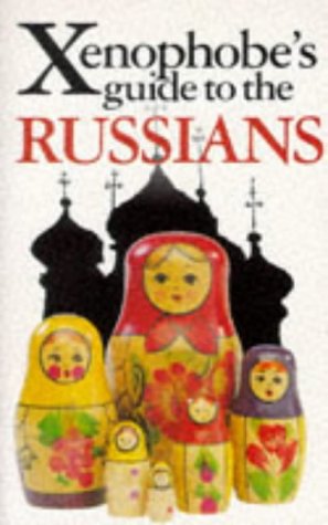 Xenophobe's Guide to the Russians Social Sciences