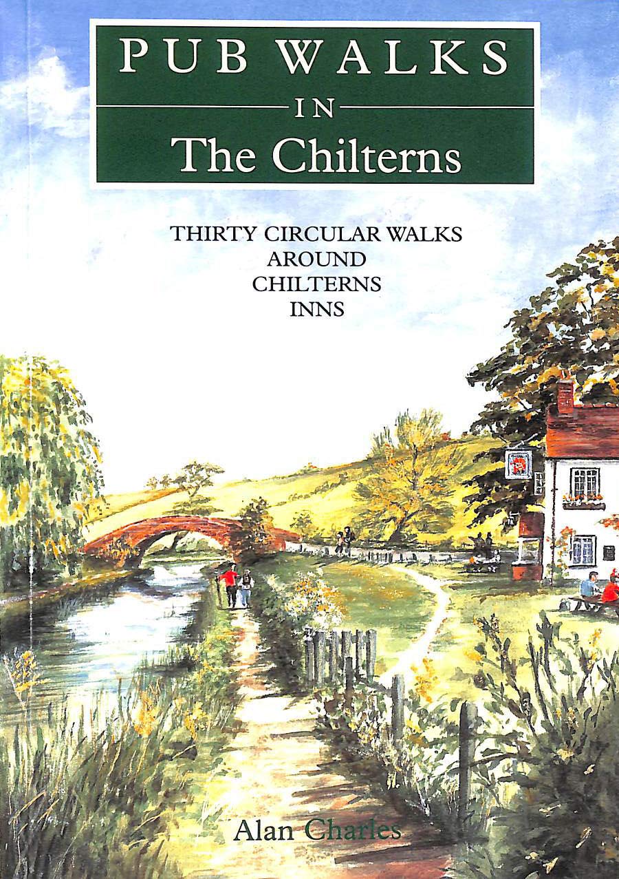 Pub Walks in the Chilterns: Thirty Circular Walks Around Chiltern Inns (Pub Walks S.) Leisure, Home & Garden