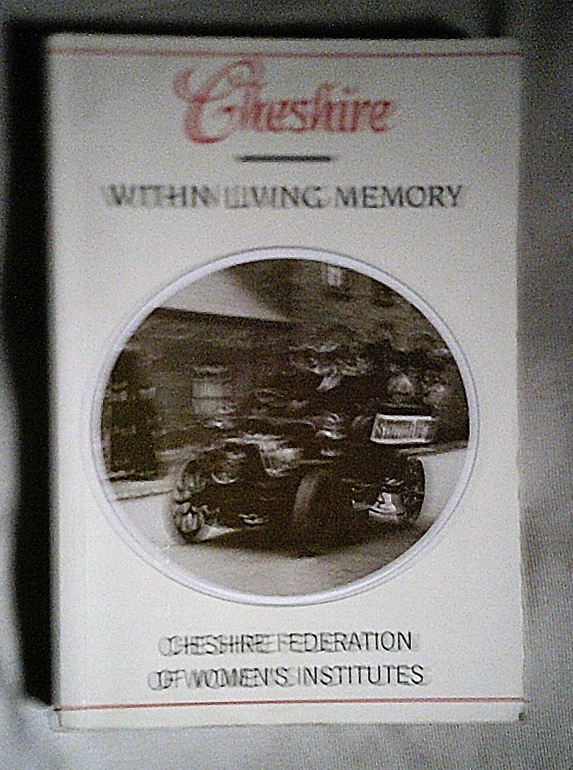 Cheshire within Living Memory (Within Living Memory S.) Leisure, Home & Garden