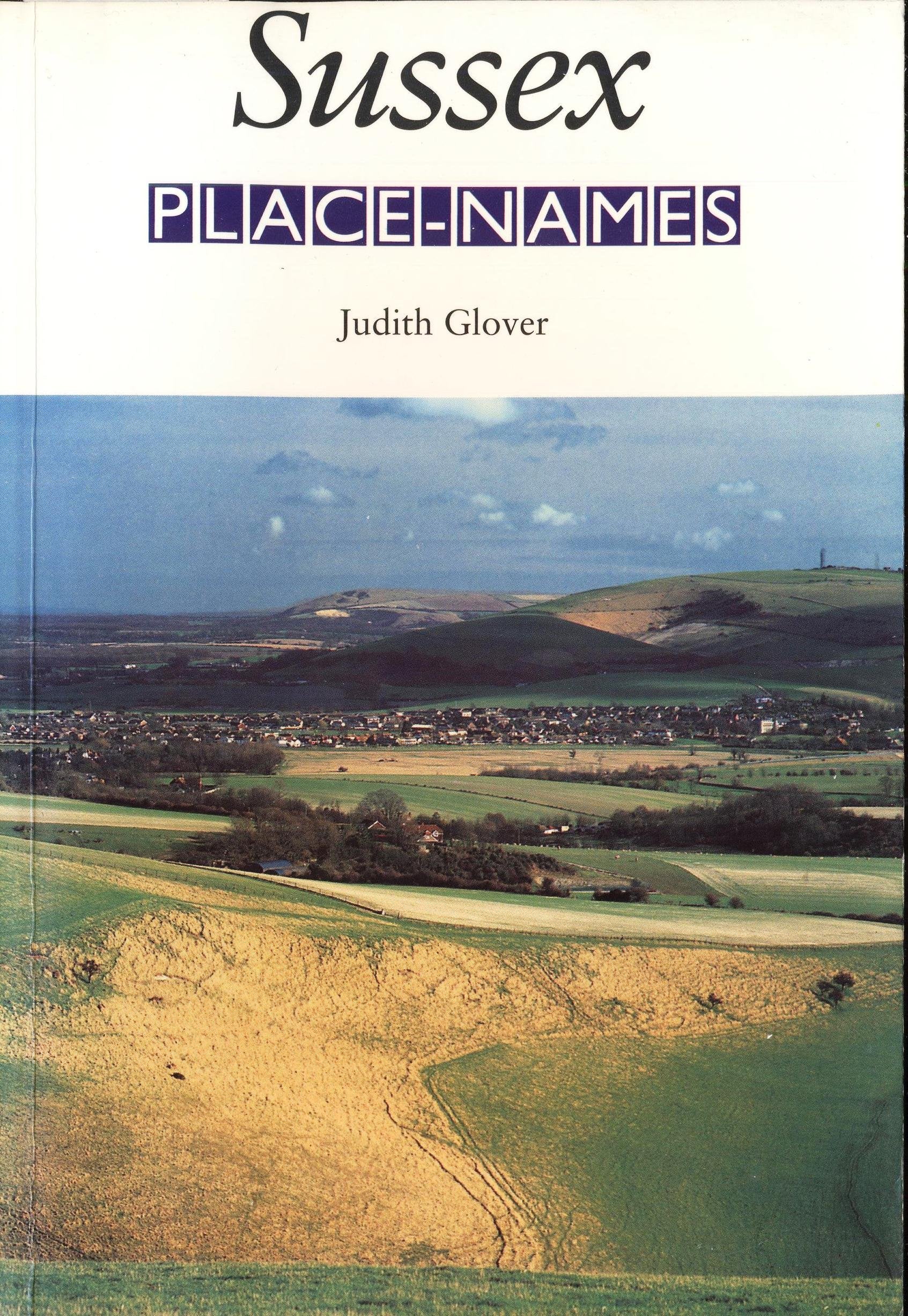 Sussex Place-names: Their Origins and Meanings (Local History) Geology & Geography