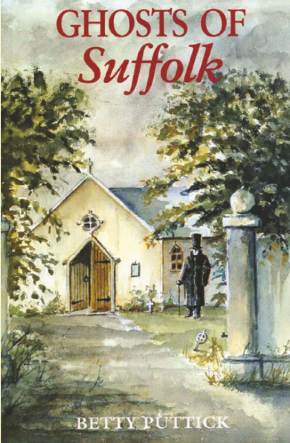Ghosts of Suffolk (Haunted England Ghost Stories) Politics & History