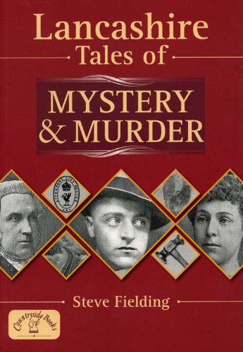 Lancs Tales of Mystery and Murder (Mystery & Murder) Politics & Society