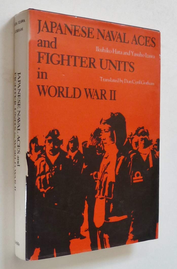 Japanese Naval Aces and Fighter Units in World War II Social Sciences