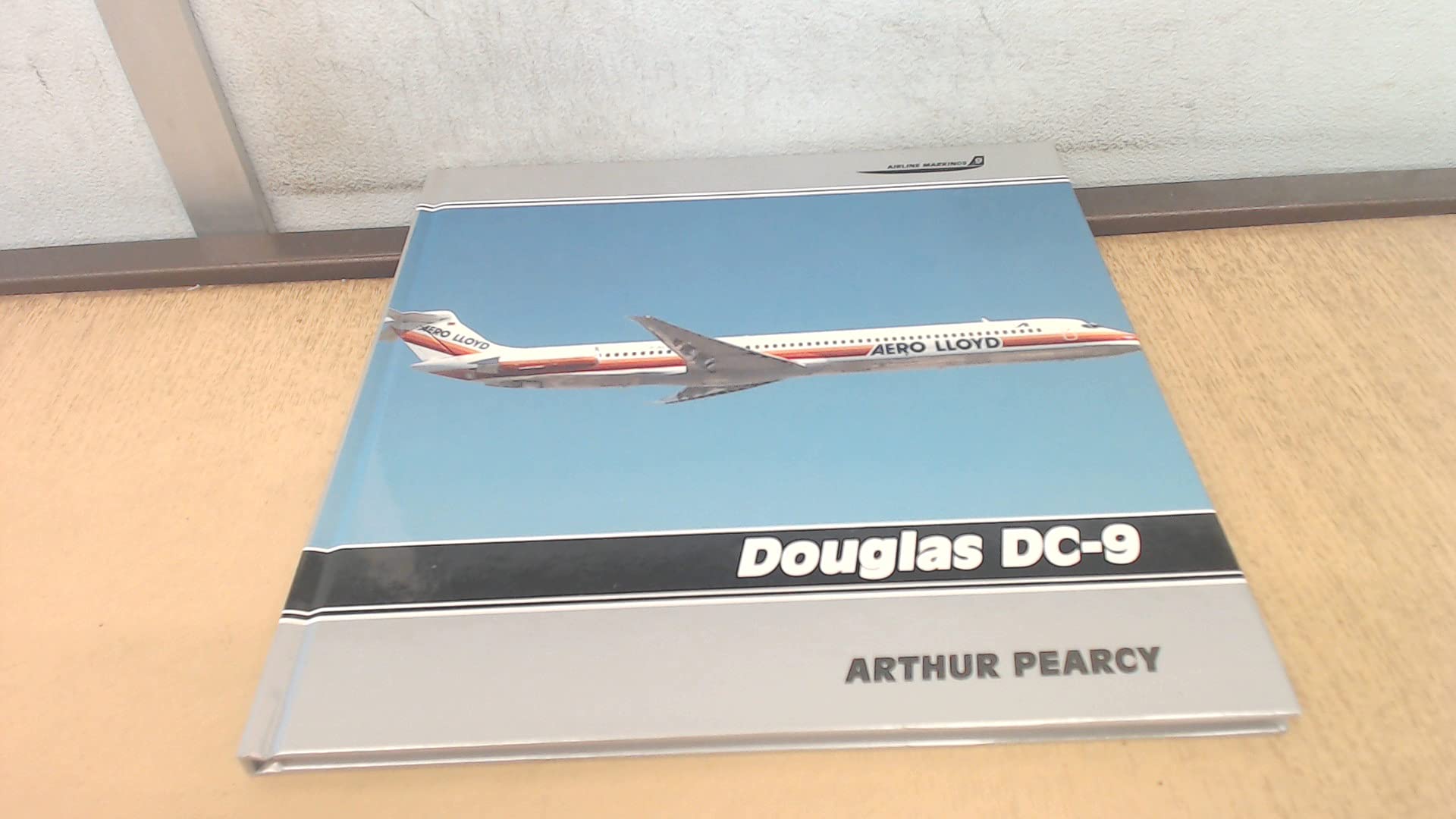 Douglas Dc-9 (Airline Markings, Band 9) Business & Technology