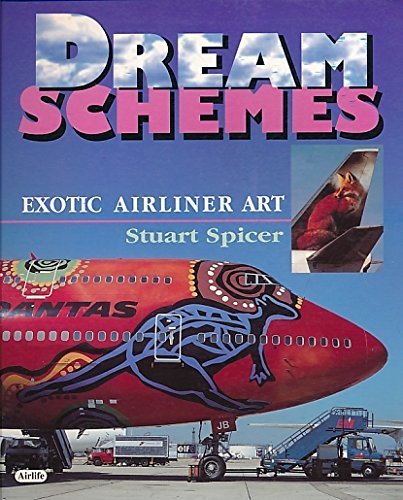 Dream Schemes: One-off and Exotic Airliner Art book