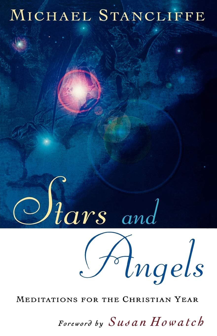 Stars and Angels: Meditations for the Christian Year Religion & Esotericism