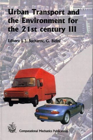 Urban Transport and the Environment for the 21st Century III Business, Finance & Career