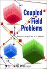 Coupled Field Problems (Advances in Boundary Elements) Business & Technology