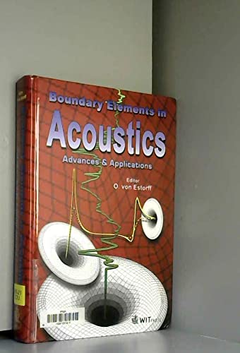 Boundary Elements in Acoustics: Advances and Applications (Advances in Boundary Elements) Medicine