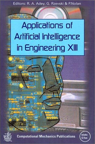 Applications of Artificial Intelligence in Engineering Xiii (Software Studies, 1) Computer Science