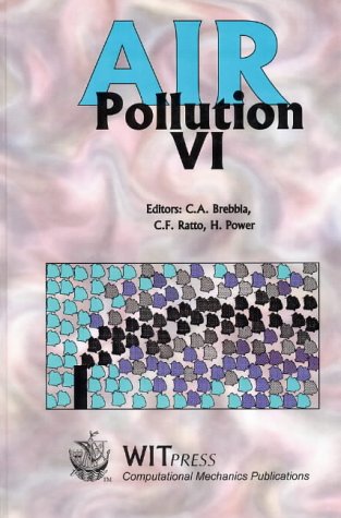 Air Pollution VI (Advances in Air Pollution S.) Business & Technology