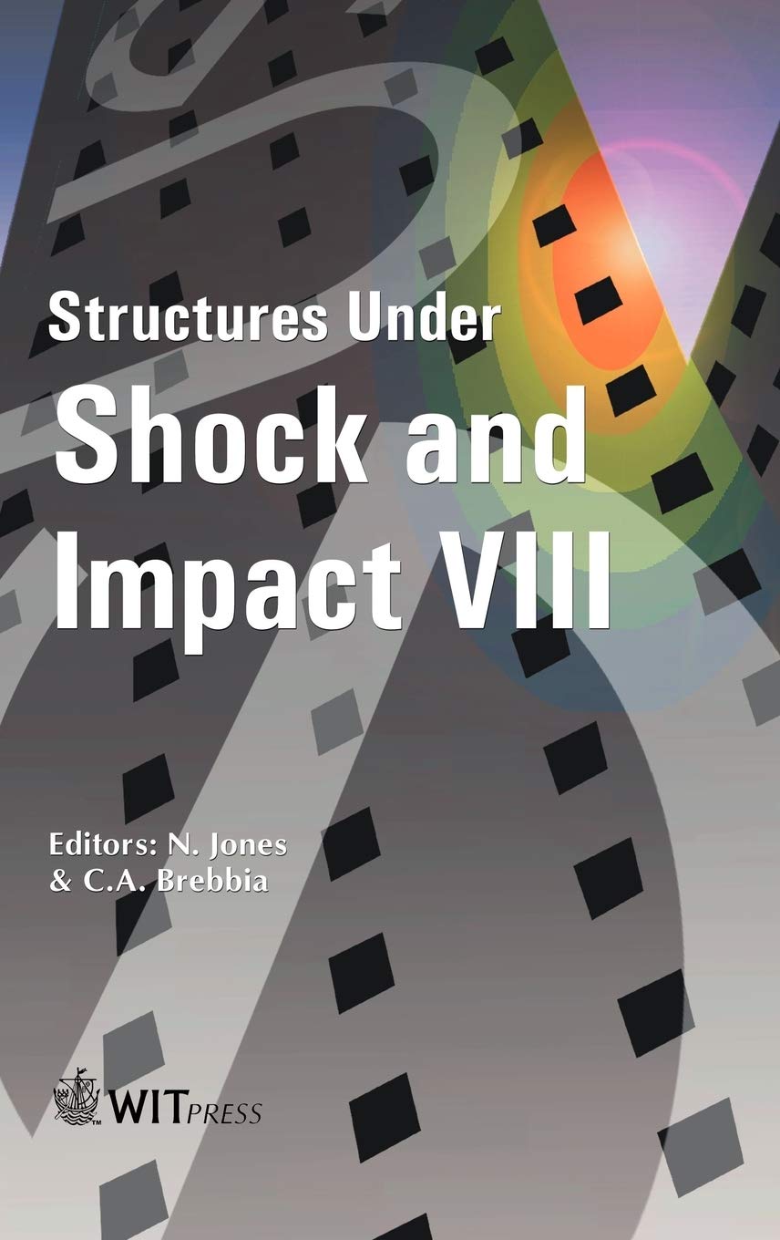 Product Image: Structures Under Shock and Impact VIII (Structures and Materials, 15)