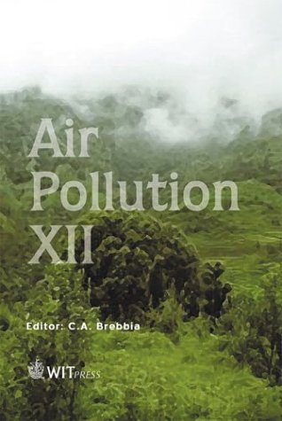 Air Pollution XII (Advances in Air Pollution, 14) Business & Technology
