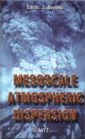Mesoscale Atmospheric Dispersion (Advances in Air Pollution) Business & Technology