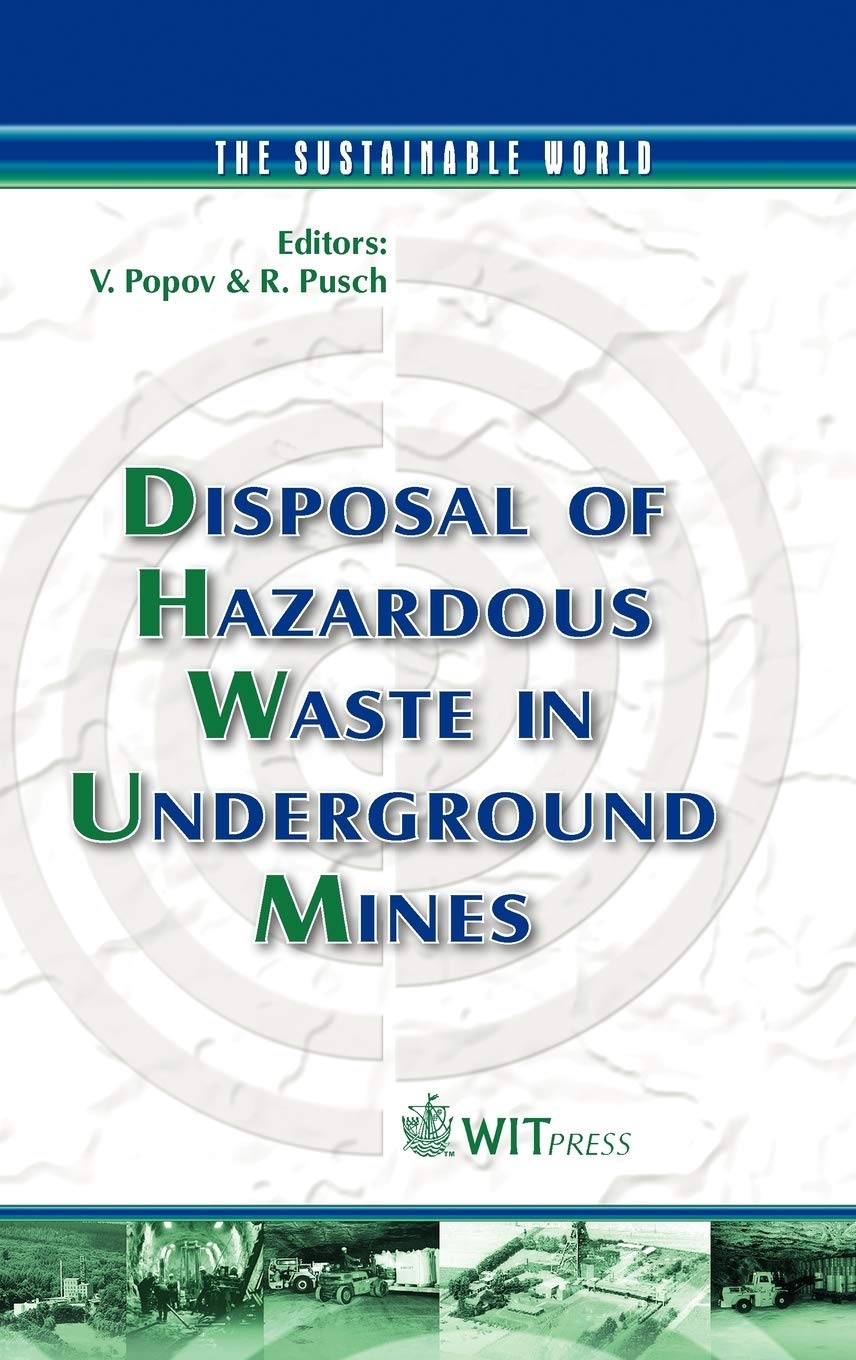 Disposal of Hazardous Waste in Underground Mines (Sustainable World, Band 11) Mathematics