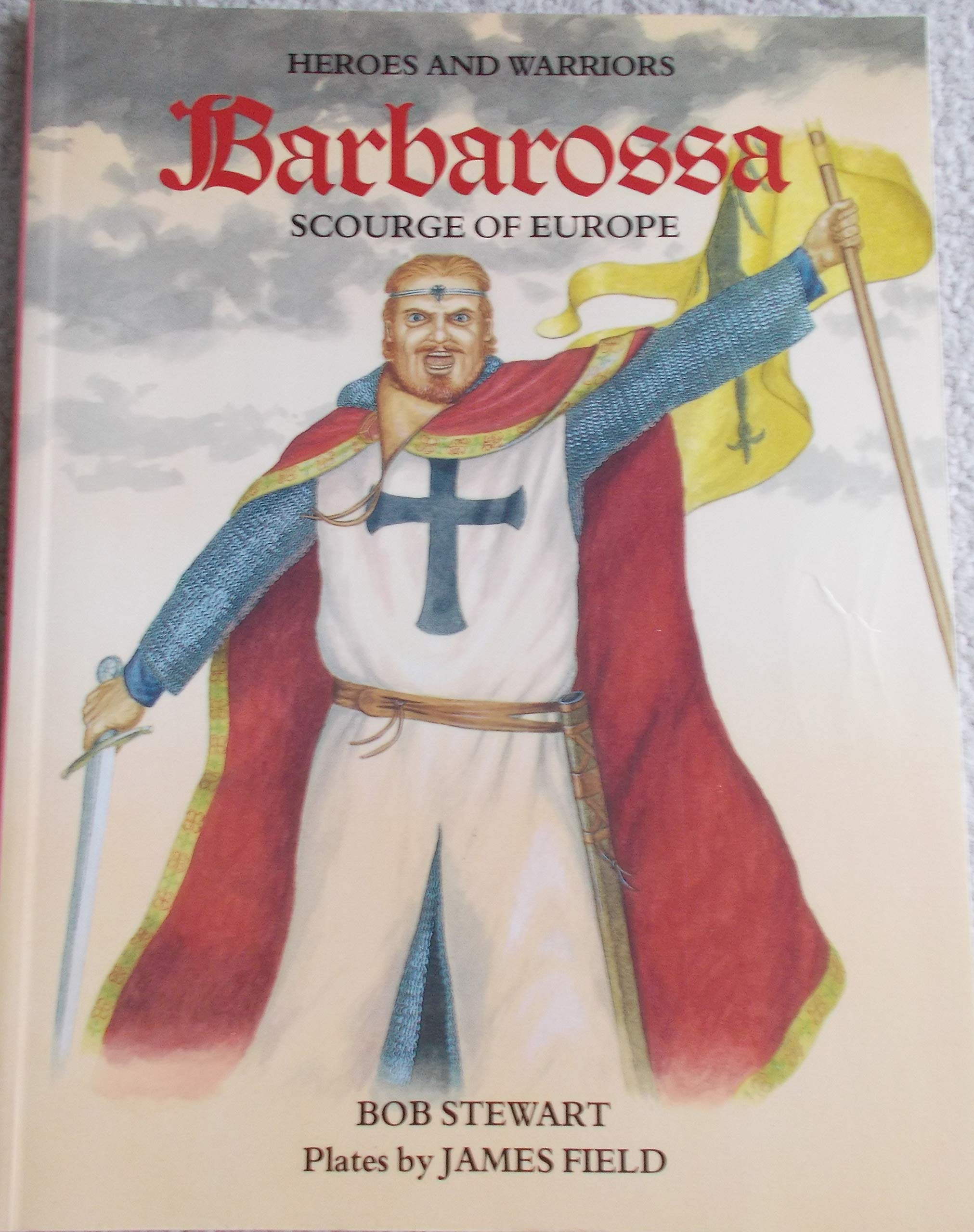 Barbarossa: Scourge of Europe (Heroes and Warriors) Memories