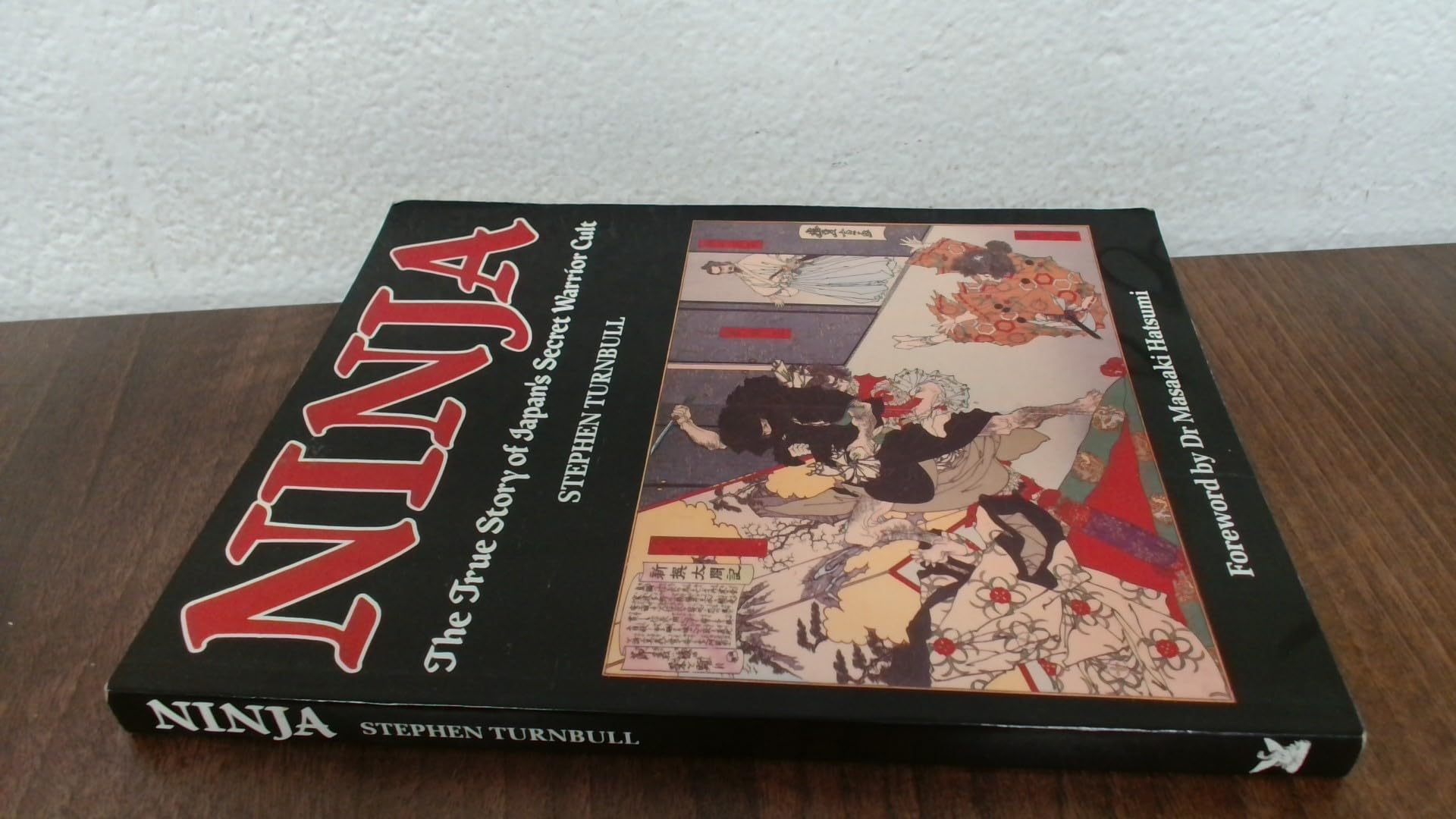 Ninja: The True Story of Japan's Secret Warrior Cult Social Sciences