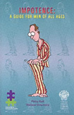 Impotence: A Guide for Men of All Ages Medicine