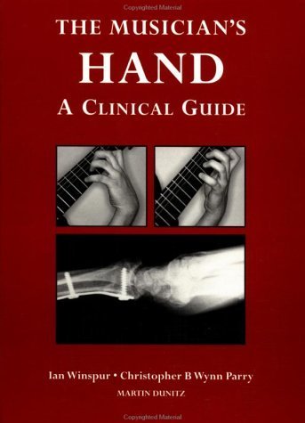 The Musician's Hand: A Clinical Guide Medicine