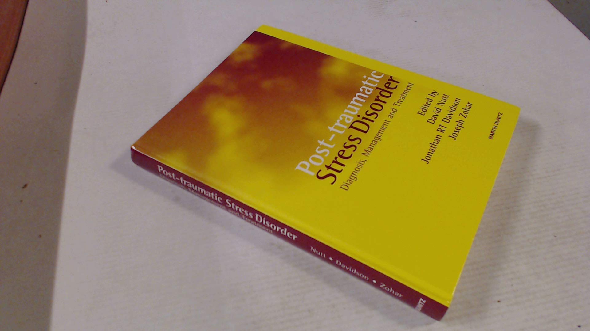Post-traumatic Stress Disorder: Diagnosis, Management and Treatment Medicine