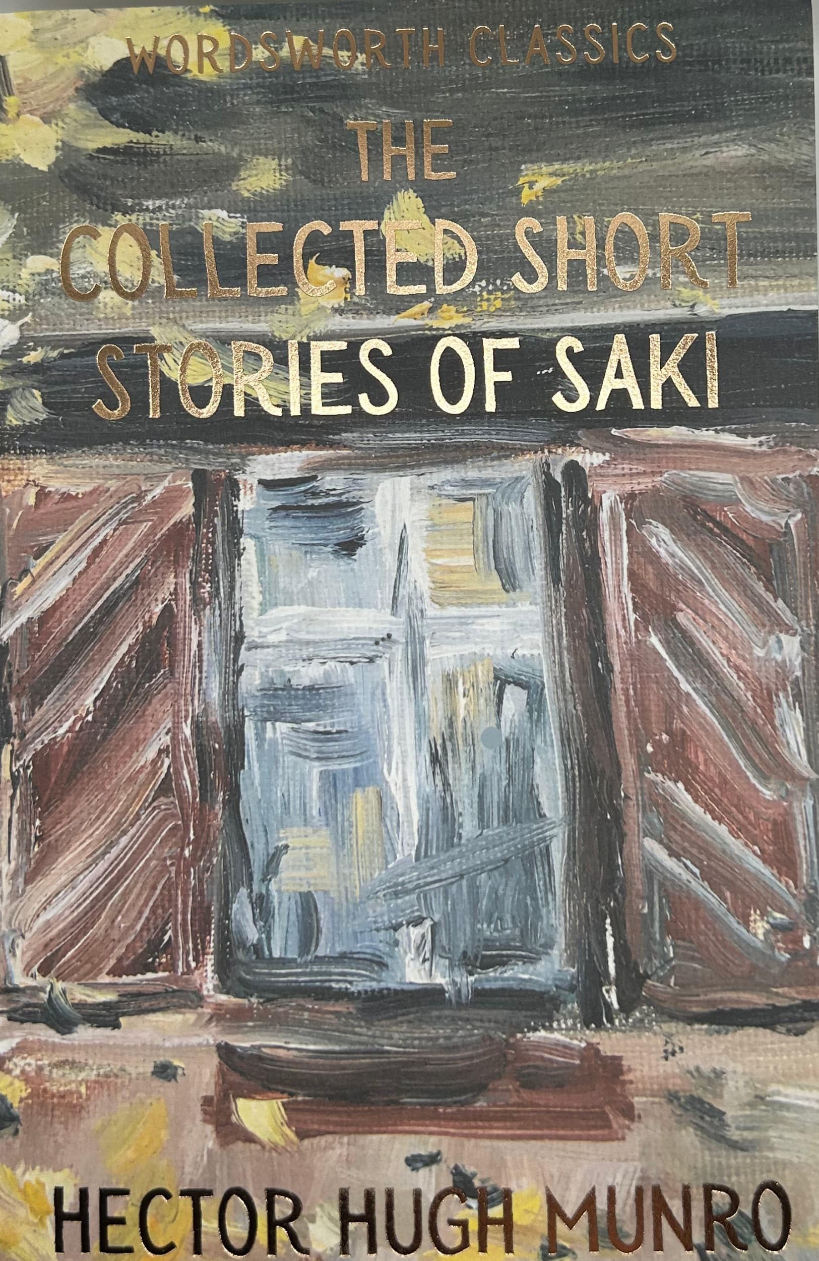 Collected Short Stories of Saki (Wordsworth Classics) Classics