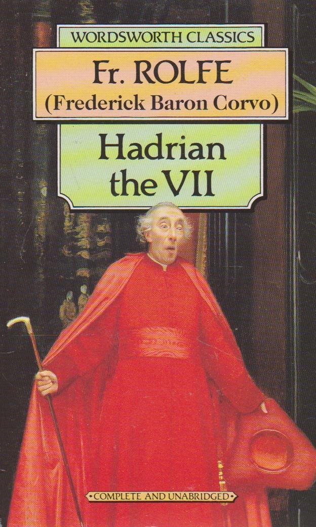 Product Image: Hadrian VII (Wordsworth Classics)