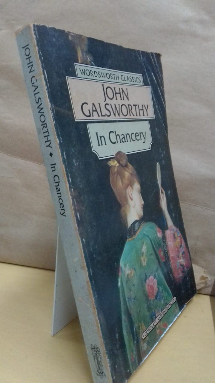 In Chancery (The Forsyte Saga, Band 3) Contemporary literature
