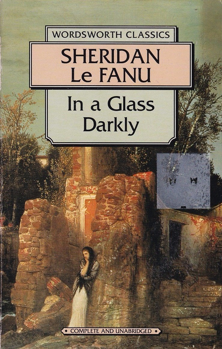 In a Glass Darkly (Wordsworth Collection) Essays & Short Stories