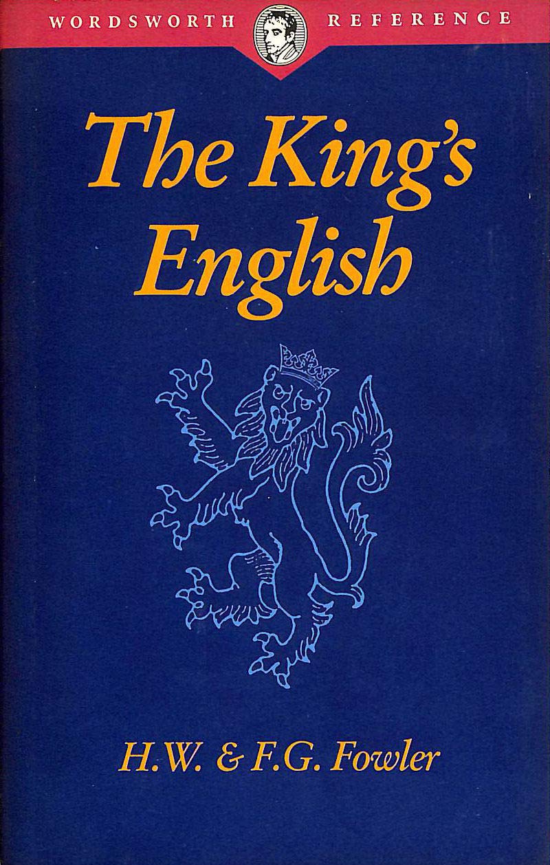 The King's English (Wordsworth Collection) Foreign Languages ​​& Dictionaries