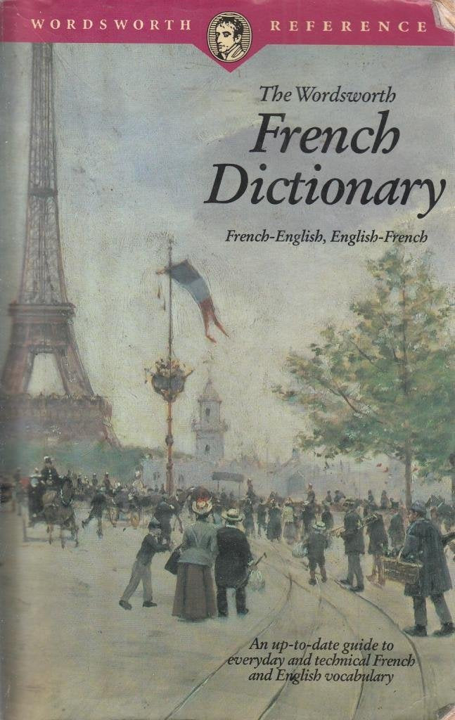 English-French/French-English Dictionary (Wordsworth Reference) General education