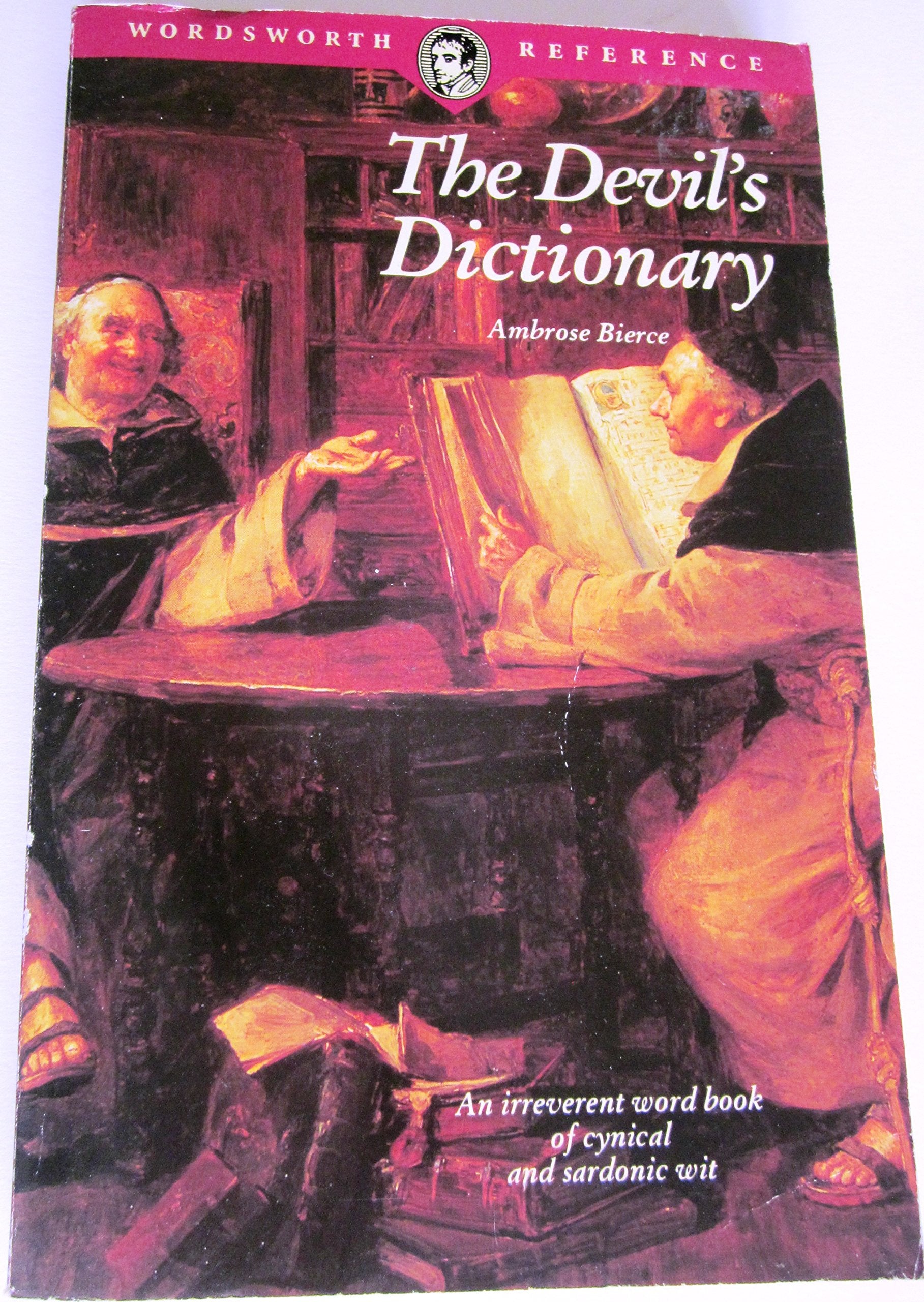 The Devil's Dictionary (Wordsworth Collection) Humour & Satire