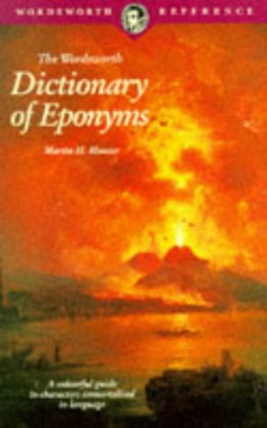 Dictionary of Eponyms (Wordsworth Collection) Social Sciences
