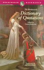 The Wordsworth Dictionary of Quotations (Wordsworth Reference) General education