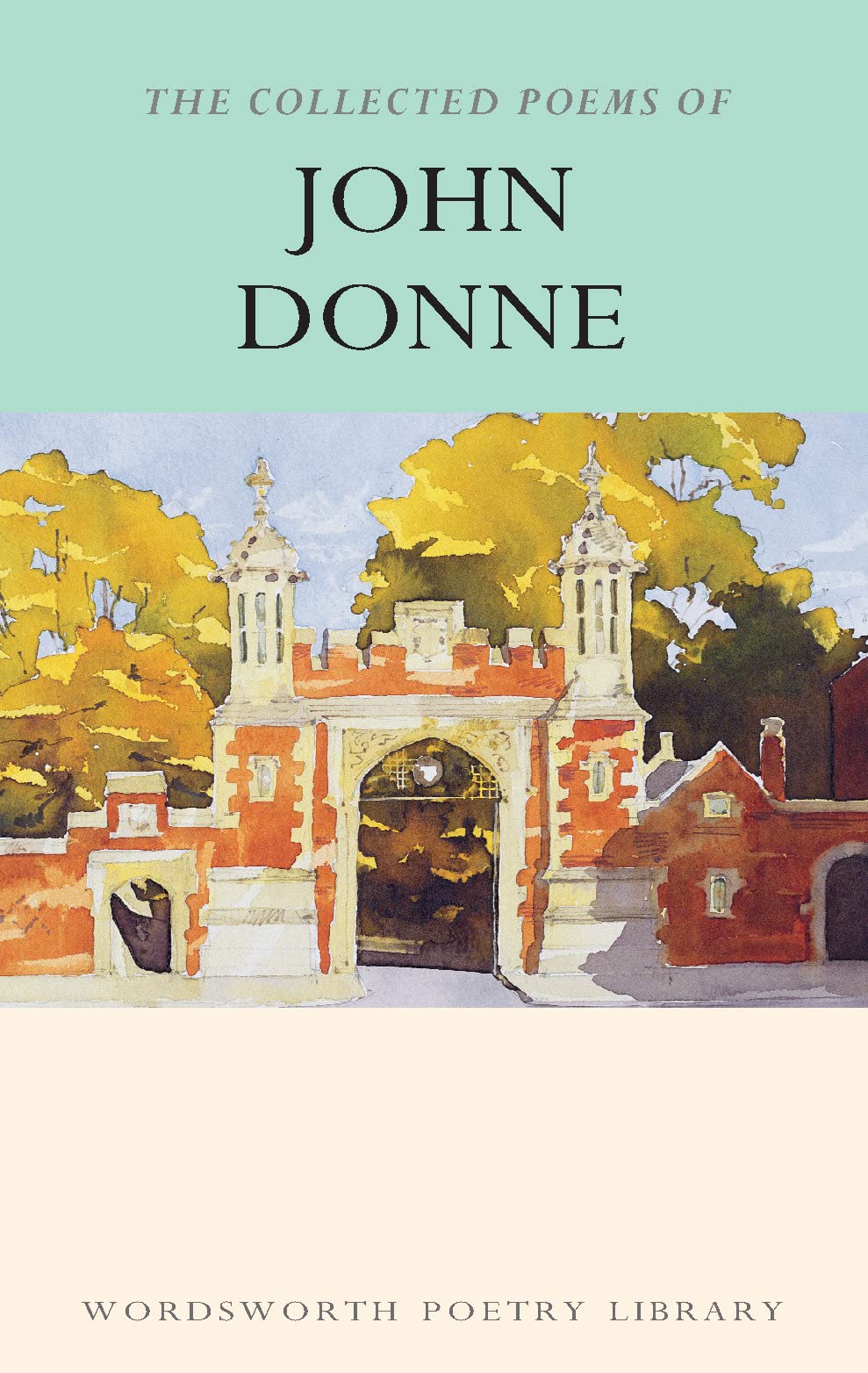 The Collected Poems of John Donne Poetry