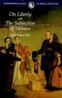 On Liberty & the Subjection of Women (Wordsworth Classics of World Literature) Philosophy