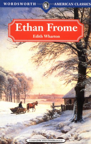 Product Image: Ethan Frome (Wordsworth American Classics)